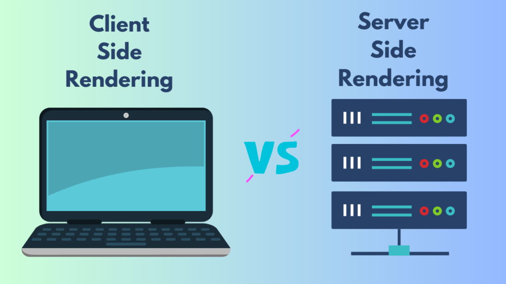 Client-Side Vs. Server-Side Rendering | Blog Tapri